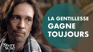 La Gentillesse Gagne Toujours | @DramatizeMeFrance