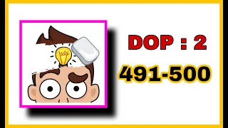 DOP 2: Delete One Part  Level 491 - 500 Walkthrough Solution #answers || Mobile Gaming Junction