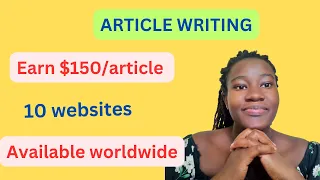 10 Websites That Pay $150/article To Write Articles Worldwide(No Experience)