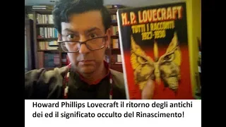 Howard Phillips Lovecraft Kadim Tanrıların Dönüşü ve Rönesansın Okült Anlamı! #SanTenChan