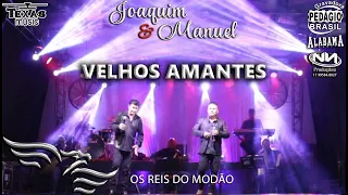 Velhos Amantes - JOAQUIM E MANUEL (40 Anos da Boate Azul Gravado no Recanto do cowboy)