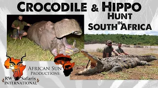 Croc and Hippo Hunting in South Africa, with Hunter Herbert, RW Safaris International and ASP.