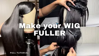 Easy way to make your wig FULLER and THICKER. Step by Step tutorial ✨