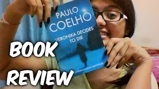 Veronika Decides To Die by Paulo Coelho | Book Review |