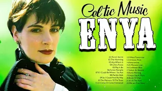 ENYA Best Songs Collection 2021 - The Greatest Hits Of ENYA Full Album Of All Time ENYA Best Songs