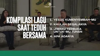 Kompilasi Lagu Saat Teduh Bersama - Episode 99 (Official Philip Mantofa)