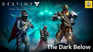 Destiny: The Taken King – The Dark Below (прохождение с комментариями) [PS4]