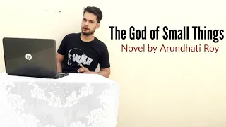 The God of Small Things : Novel by Arundhati Roy in Hindi summary Explanation