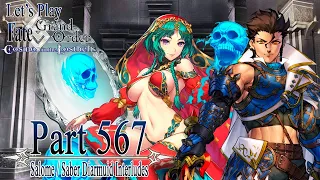 Let's Play Fate / Grand Order - Part 567 [Salome / Saber Diarmuid Interludes]