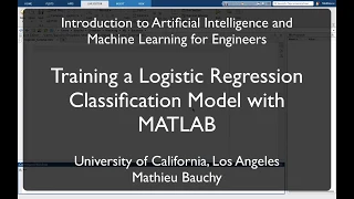 Training a Logistic Regression Classification Model with Matlab – Machine Learning for Engineers