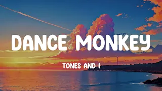 Tones and I - Dance Monkey (Lyric Video)