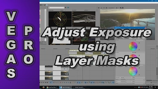 How to Adjust Extreme Exposure using Layer Masks with Vegas Pro
