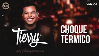 Tierry - Choque Térmico