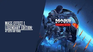 Mass Effect 1 Legendary Edition Gameplay German #7 Geth auf Feros