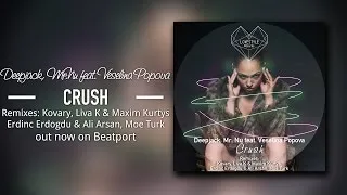 Deepjack, Mr.Nu feat. Veselina Popova - Crush (Original Mix) LoveStyle Records