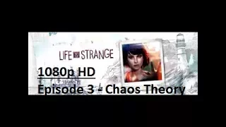 Life is Strange [Episode 3 Chaos Theory] 100%Trophy Walkthrough Part 2 (1080p HD PS4)- No Commentary