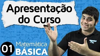 Apresentação do Curso de Matemática Básica | MAB #1