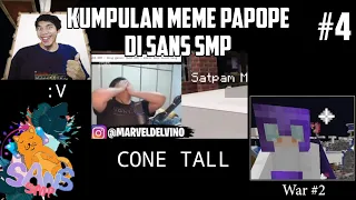 Kumpulan MEME PAPOPE di SANS SMP S4 !! Part 4