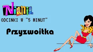 ODCINKI W "5 MINUT": s01odc07 "Przyzwoitka" | Z Archiwum Niani Frani