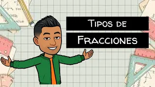 Tipos de fracciones - Super fácil- Educación primaria