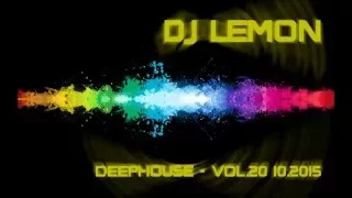 DJ Lemon - Deep House - Vol 20 10.2015