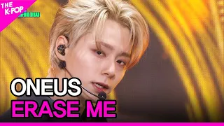 ONEUS, ERASE ME (원어스, ERASE ME) [THE SHOW 230516]