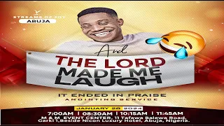 AND GOD MADE ME LAUGH - IT ENDED IN PRAISE [ANOINTING SERVICE] | SUNDAY SERVICE | 28TH JANUARY 2024