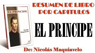 EL PRINCIPE de Nicolas Maquiavelo, Resumen por capítulos