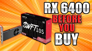 Do not Buy The RX 6400 Before This ! | Best budget GPU not meant for Budget Gamers !