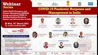 COVID-19 Pandemic Response and Management in India.| DISASTER IN INDIA | MHA | COVID-19 | 2022 | IND