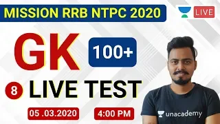 4:00 PM | Mission RRB NTPC 2020 | GK Live Test - 100+ MCQs | Part - 8 by Om Jaiswal | Unacademy Live