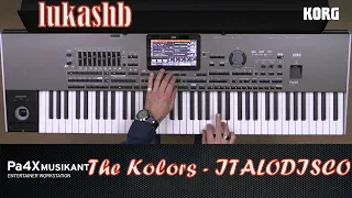 The Kolors - ITALODISCO ★KORG PA 4X★