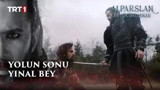 Yolun Sonu Yınal Bey - Alparslan: Büyük Selçuklu 41. Bölüm