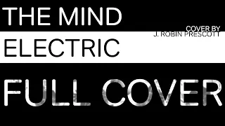 The Mind Electric【Full Cover】