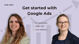 Getting Started with Google Ads