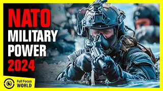 Top 10 Most Powerful Armies in NATO 2024 - Strongest NATO Countries