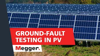 Ground Fault Testing in PV