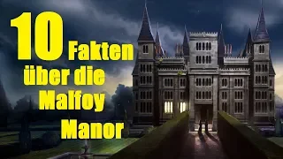 10 FAKTEN über die Malfoy Manor