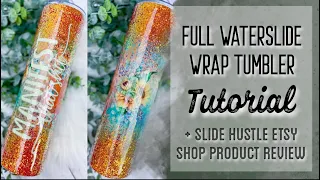 FULL WATERSLIDE WRAP TUMBLER TUTORIAL