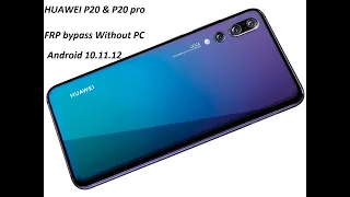 Huawei P20 Pro Frp Bypass Huawei P20 Google Lock Remove  New Method Without Pc 2022 | WB Channel 5