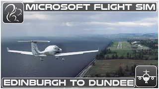 Edinburgh to Dundee (Diamond DA40NG) - Microsoft Flight Simulator (EGPH-EGPN)