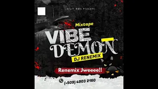 DJ RENEMIX AFRO Mixtape Vibe Demon 2024
