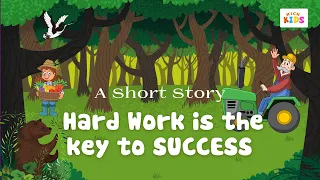 Short stories - Moral stories - Hard Work is the key to Success  #KickKids