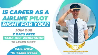 Take Off Workshop - How to become a pilot? Complete Guide | Golden Epaulettes Aviation