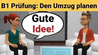 Mündliche Prüfung Deutsch B1 | Gemeinsam etwas planen/Dialog |sprechen Teil 3: Den Umzug