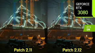 Cyberpunk 2077 - Patch 2.11 vs Patch 2.12 Performance/Graphics Comparison at 1440p | RTX 3080