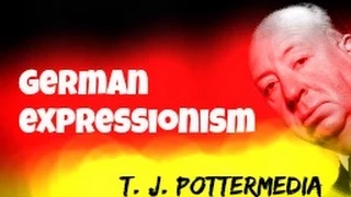 German Expressionism Explained