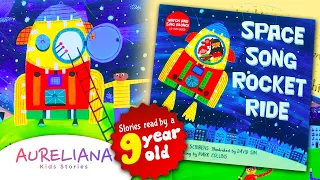 Space song Rocket Ride  I  Read aloud for toddlers, kindergarten & preschool @aurelianakidsstories