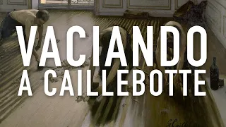 Gustave Caillebotte 'Raboteurs de parquet' 🎨  [Obra Vaciada]