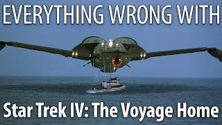 Everything Wrong With Star Trek IV: The Voyage Home in 23 Minutes or Less